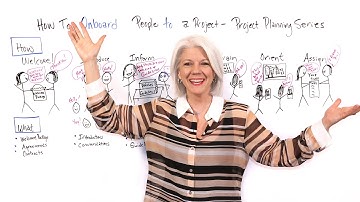 How to Onboard People to a Project - Project Management Video