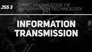 Information Transmission