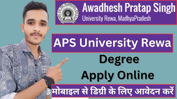 apsu degree apply, aps university rewa degree apply kese kare, avadhesh pratap singh university rewa