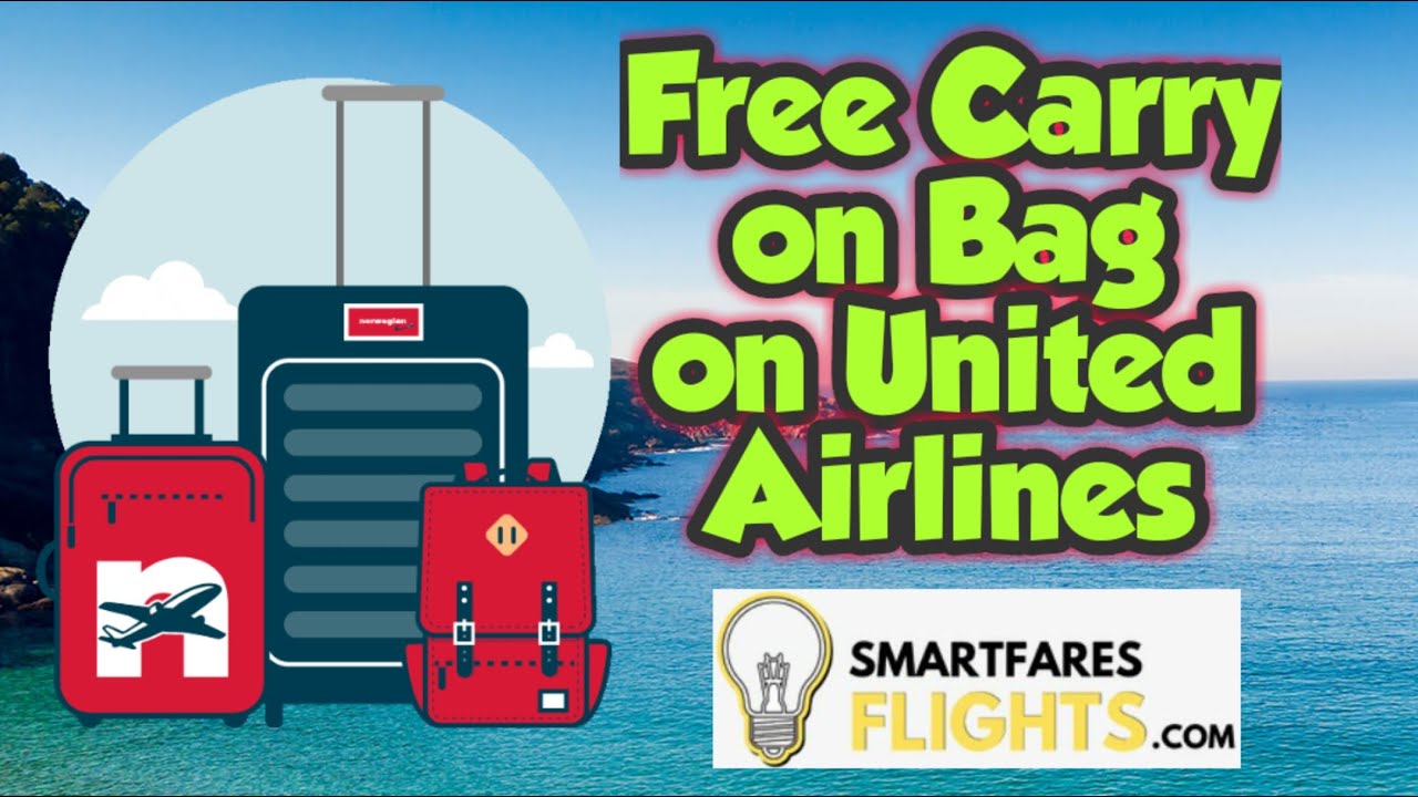 Carry on baggage || UNITED AIRLINES || SmartFaresFlights - YouTube