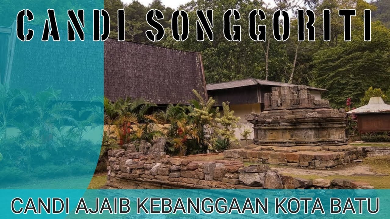 CANDI SONGGORITI | SALAH SATU KEAJAIBAN DUNIA PENINGGALAN MATARAM KUNO