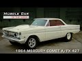 Muscle Car Of The Week Video Episode #95: 1964 Mercury A/FX 427 Comet