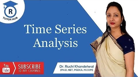 Time Series Analysis | Meaning and Definition | Dr. Ruchi Khandelwal