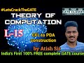 Lec - 15 | CSE/IT | Theory of Computation by Atish Sir | #LetsCrackTheGATE with TEQIP Faculties