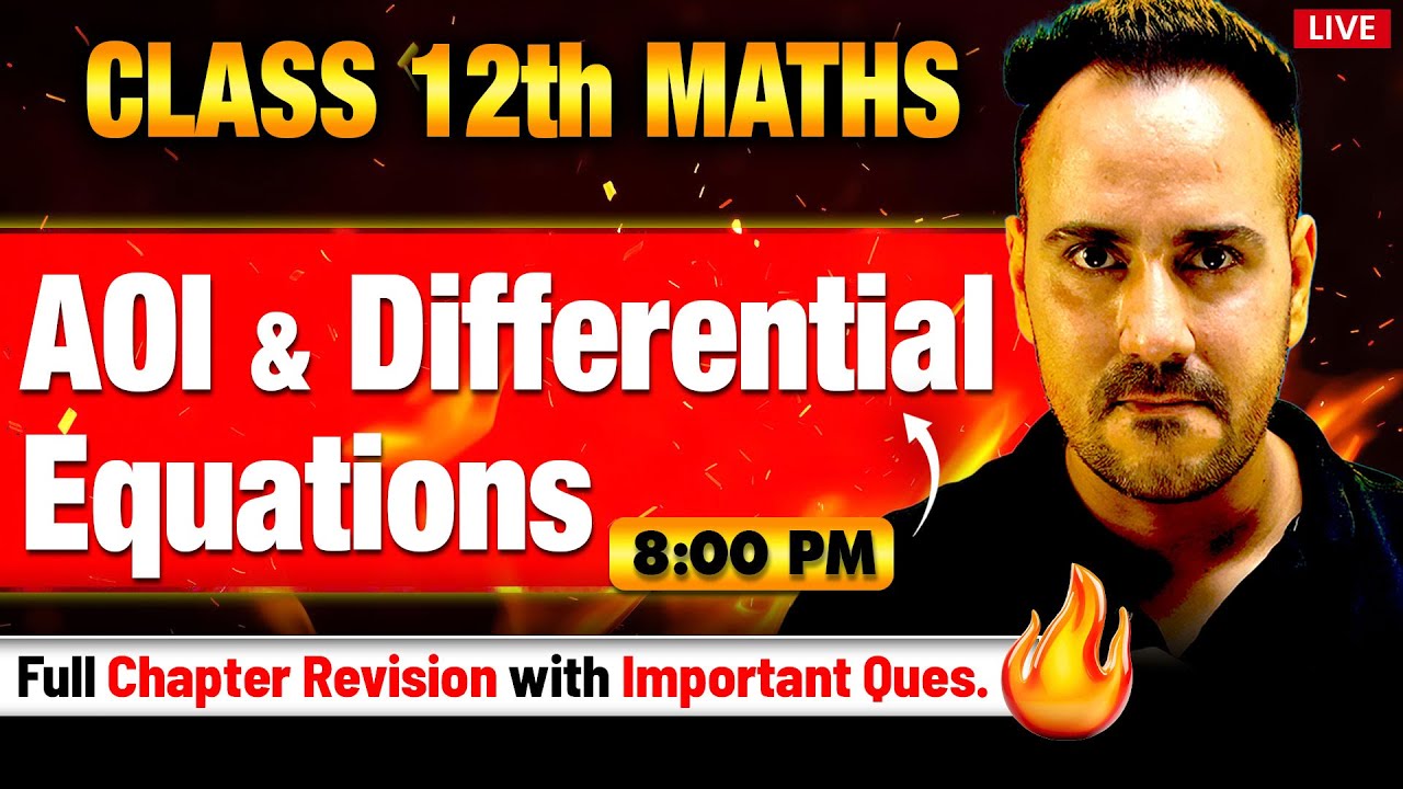 Class 12th Maths Marathon 🚀| AOI & Differential Equations by Ushank Sir | Boards Revision