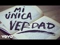 Maldita Nerea - Mi Unica Verdad (Lyric Video)