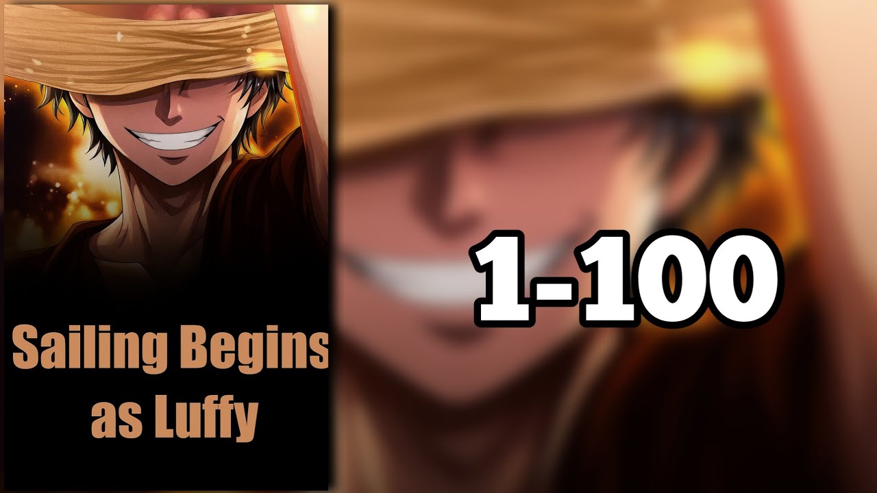 การเกินเรือเริ่มต้นในฐานะลูฟี่  1-100  โดเนท💸