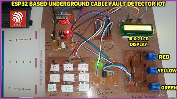 ESP32 Based Underground Cable Fault Detector using IOT