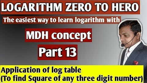 How to find square of any three digit Number using log table? Logarithm Zero to Hero Part - 13