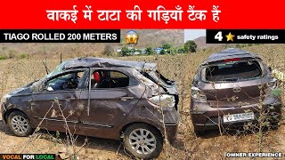 ACCIDENT OF TATA TIAGO (TANK)  ROLLED ABOUT 200 METERS  DRIVER SAFE