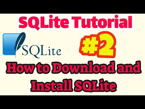 SQLite Tutorial #2: How to download and install SQLite