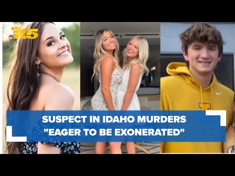 Idaho murder suspect Bryan Kohberger 'eager to be exonerated'