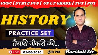UPSC | STATE PCS | UP LT GRADE | TGT/PGT | History | Practice Set Questions | Haridutt Sir