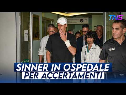 Video ULTIM'ORA SINNER IN OSPEDALE A MILANO DOPO IL MALORE AL ROLAND GARROS: COS'È EMERSO POCO FA