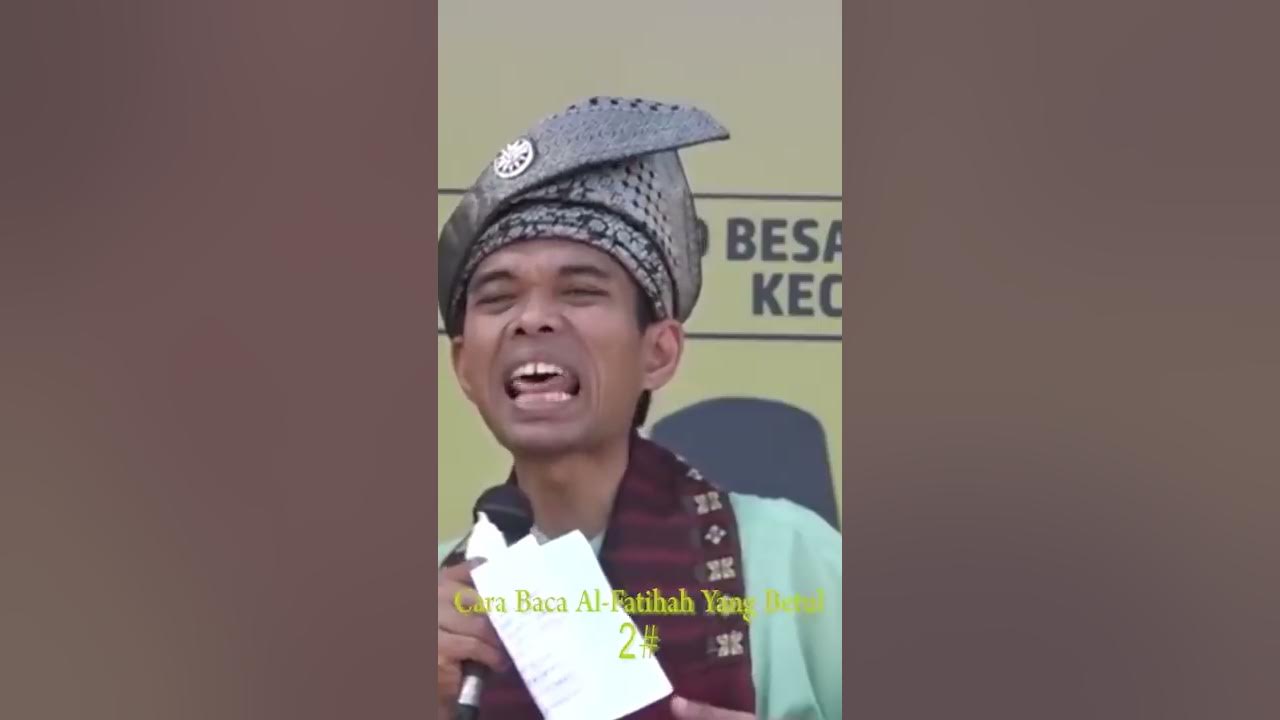 Cara Baca Al Fatihah yang Betul #2 | Ust Abdul Somad | Shorts Video