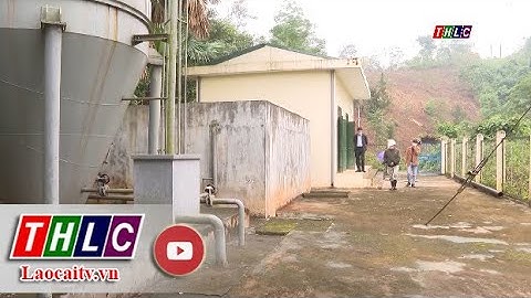 Cần quản lý hiệu quả công trình cấp nước sinh hoạt nông thôn | THLC