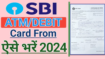 sbi atm card Debit Card From apply Kaise bhare 2024 | how to fill up sbi atm card form in 2024| sbi