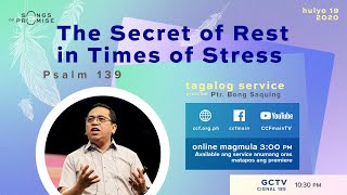 The Secret of Rest in Times of Stress  Bong Saquing  Songs of Promise
