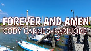 FOREVER AND AMEN LYRICS - CODY CARNES - KARI JOBE