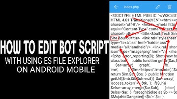 How To Edit Bot Script In Android ll by Tech Sins