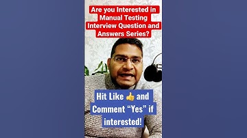 Are you interested in Manual Testing Interview Question and Answers Series? #shorts