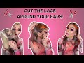 CUT THE LACE AROUND YOUR EARS! | Cutting &amp; Customizing your Lace Front Human Hair Wig