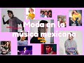 Moda en la música mexicana
