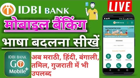 How to change IDBI Bank GO Mobile+ Language || IDBI Bank GO Mobile+  ko hindi me kaise use kare ||