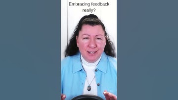 How to embrace feedback and constructive criticism to grow - part 1 -  #growthmindset