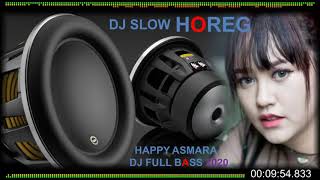 DJ Selow.full bass horeg.horeg 2020 heppy asmara