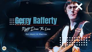Gerry Rafferty - Right Down The Line (DJ Ham H Remix)