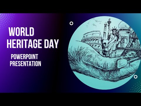 PPT on world heritage Day