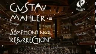 Mahler · Symphony nº 2 · Simon Rattle (City of Birmingham Symphony Orchestra)