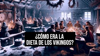 ¿Cómo era la dieta de los vikingos?