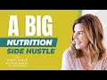 Growing A Big Nutrition Side Hustle With Molly Sellers