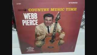 Video thumbnail of "Webb Pierce  ~  I Don't Love You Anymore"