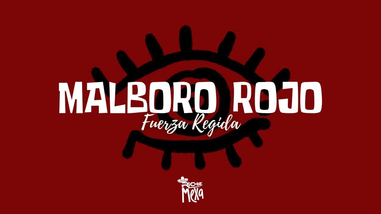 Fuerza Regida — Marlboro Rojo (Letra/Lyrics)