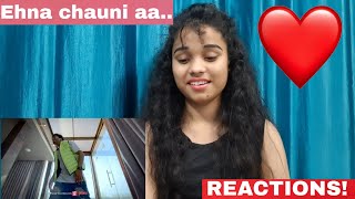 Girl Reaction On Ehna Chauni Aaa.. By Jassi Gill