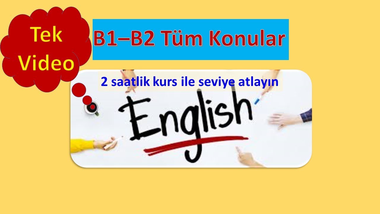 B1-B2 İngilizce En Hızlı Nasıl Öğrenilir? ORTA SEVİYE (B1 - B2) İNGİLİZCE TÜM GRAMER DERSLERİ