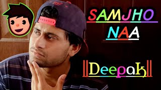 Samjho Na Kuch To Samjho Na |Deepak|Himesh Reshammiya|Aap Ka Suroor||