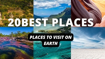 20 Most Beautiful Places On Planet Earth
