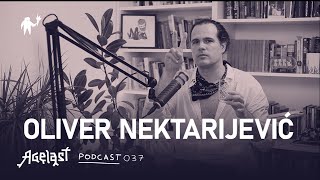 Podcast 037: Oliver Nektarijević (KKN)
