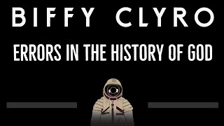 Biffy Clyro • Errors In The History Of God (CC) 🎤 [Karaoke] [Instrumental Lyrics]