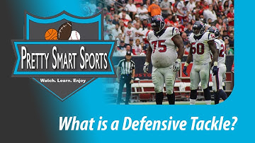 Football: What is a Defensive Tackle?