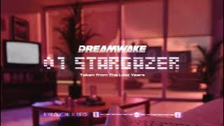 Dreamwake - Stargazer