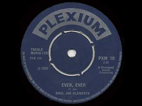 Soul Joe Clements - Ever, Ever