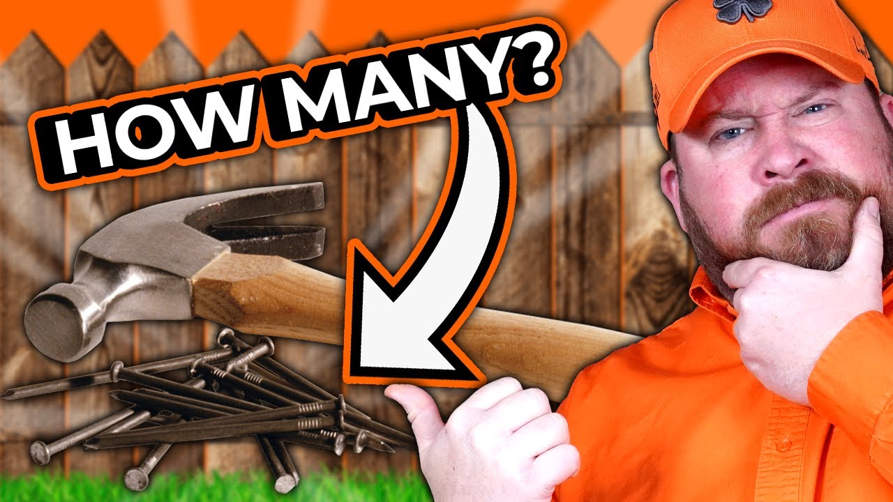 How Many Nails Do I Use in My Fences? YouTube