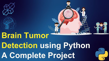 Brain Tumor detection using Python - A complete Project