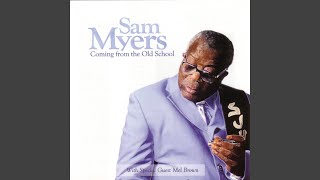 Video thumbnail of "Sam Myers - Waitin' On You Mama"