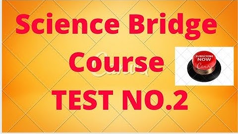 Science Bridge Course TEST NO.2 For Class 10th